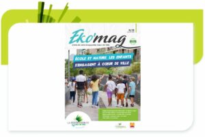 Lire la suite à propos de l’article EKOMAG n°19 – L’info Cœur de Ville !